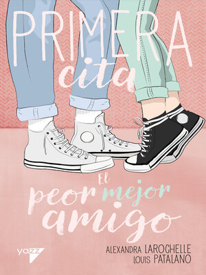 cover image of Primera Cita. El peor mejor amigo